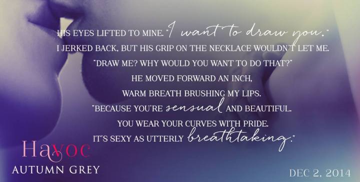 Havoc (Havoc #1) by Autumn Grey Teaser #2