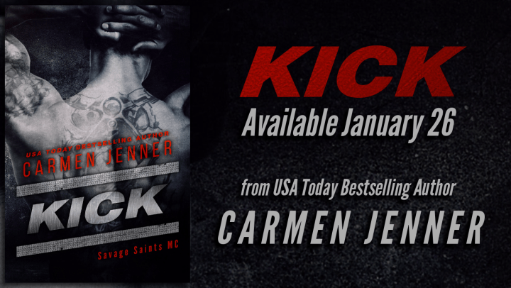 KICK available January 26 from USA Today Bestselling Author Carmen Jenner