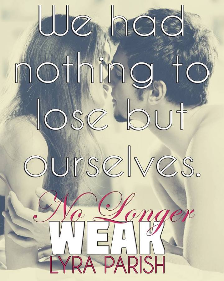 No Longer Weak Teaser 2