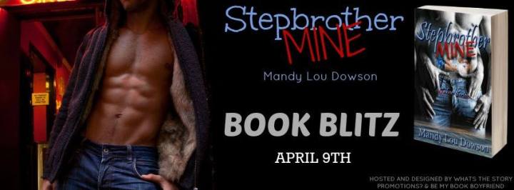 Stepbrother, Mine Banner