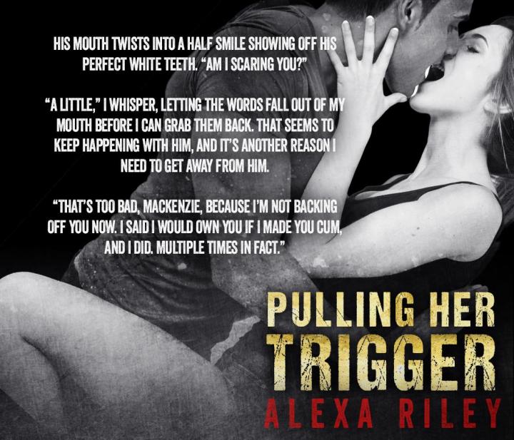 Pulling Her Trigger T5