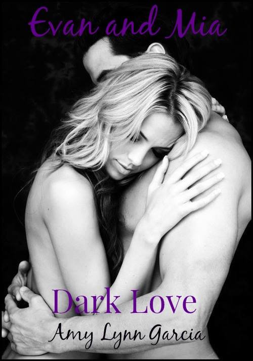 Dark Love Evan & Mia
