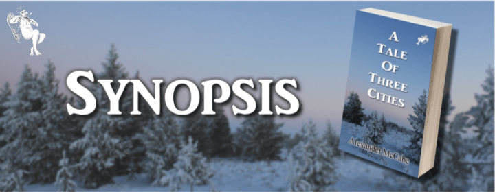 A Tale of Three Cities Synopsis