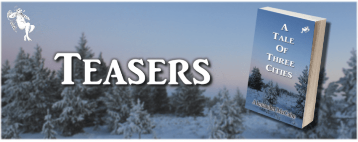 A Tale of Three Cities teasers