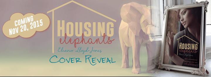 Housing Elephants Cover Reveal banner