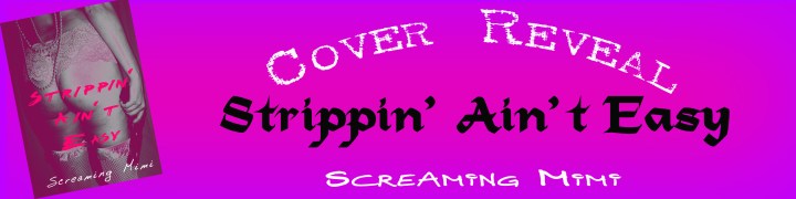 Strippin Ain't Easy Cover Reveal Banner