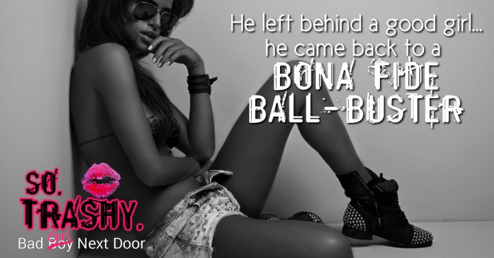 So Trashy Ball Buster 1A