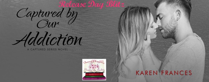 Captured By Our Addiction (2)