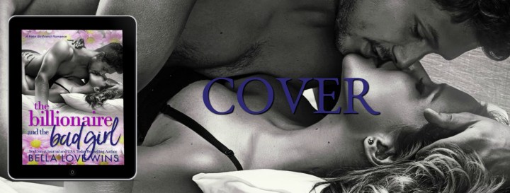 The Billionaire And the Bad Girl COVER