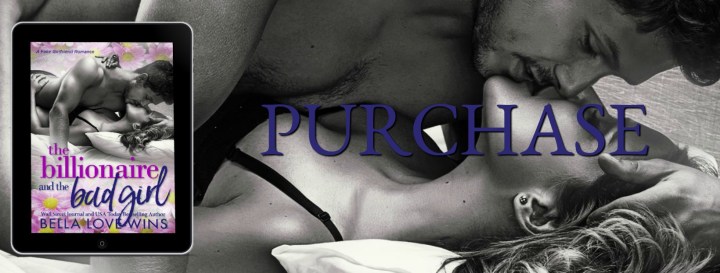 The Billionaire And the Bad Girl PURCHASE